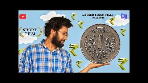 One Rupee | Short Film