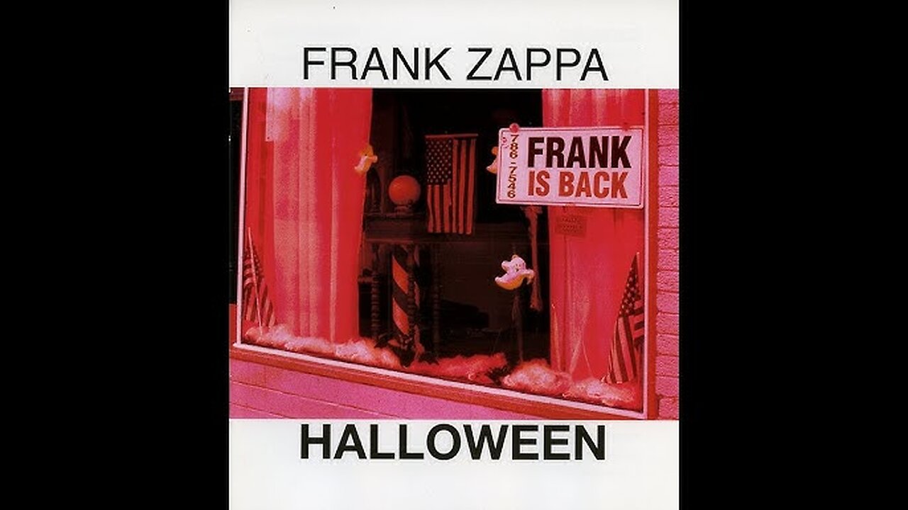 Halloween ~ Frank Zappa