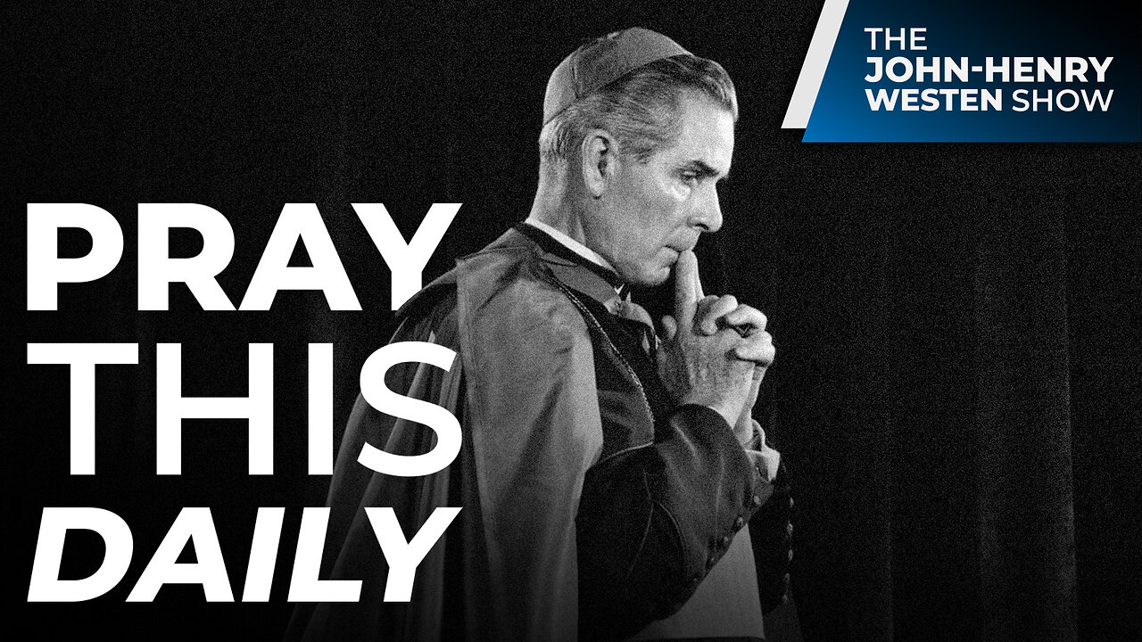 Bishop Fulton J. Sheen's Powerful Pro-Life Prayer