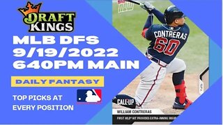 Dreams Top Picks for MLB DFS Today Main Slate 9/19/2022 Daily Fantasy Sports Strategy DraftKings