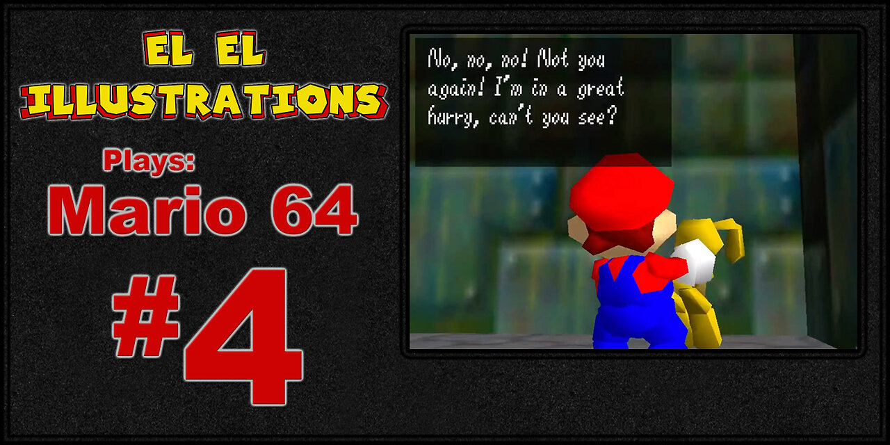 El El Plays Mario 64 Episode 4: STOP THROWING ME!!!!