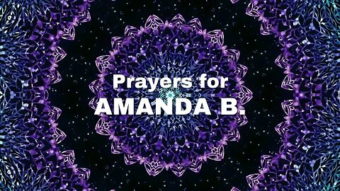 🙏 Prayer Chain for Amanda B. 🙏
