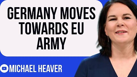 Germany Moves Towards EU ARMY