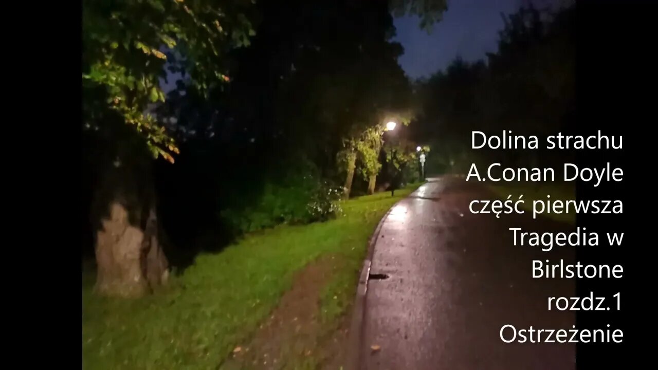 Dolina strachu -A.Conan Doyle część pierwsza Tragedia w Birlstone rozdz.1 Ostrzeżenie