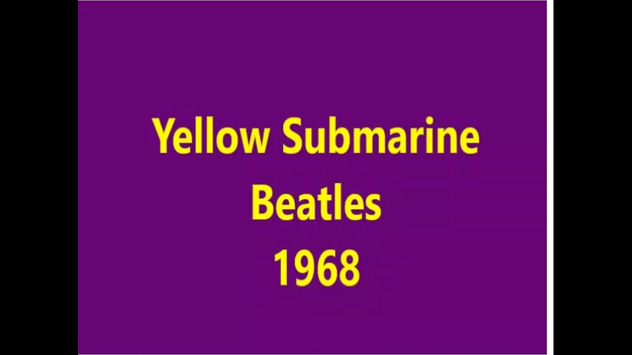 Original Movie Yellow Submarine by the Beatles in 1968