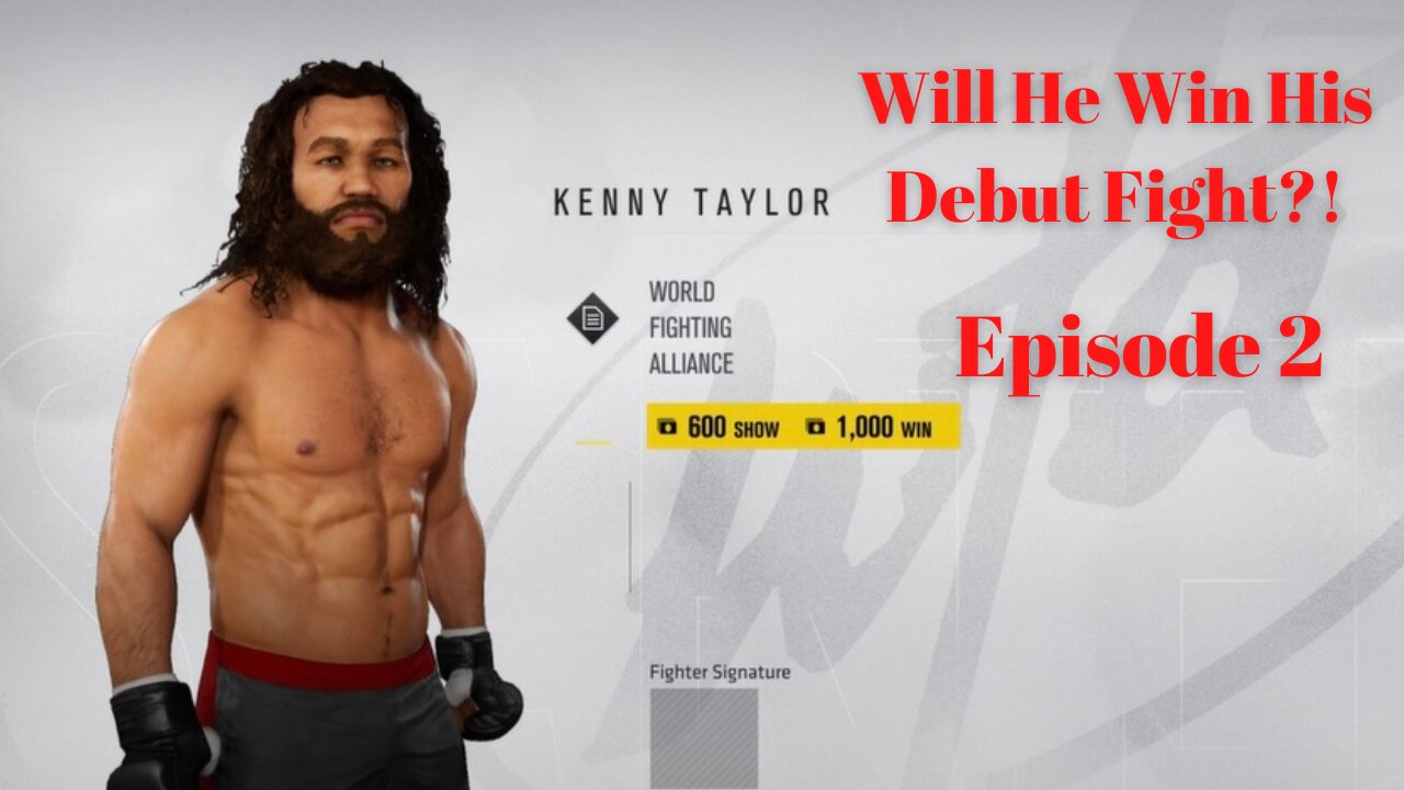 Kenny Taylor Debut | UFC 3 Career Mode: Episode 2