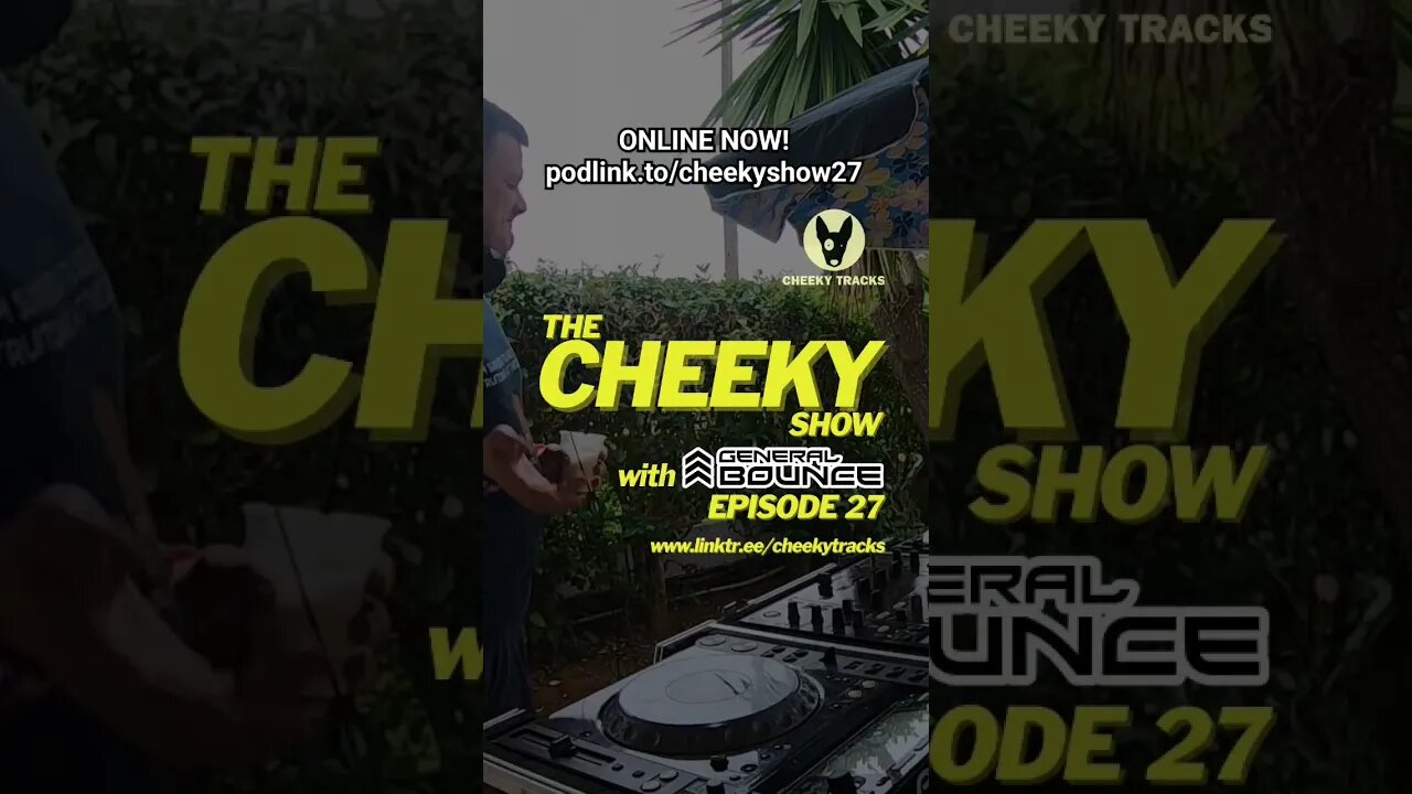 🎵 CHEEKY SHOW 27 IS ONLINE NOW! 🎵 #HardDance #Bounce #CheekyTracks #Podcast