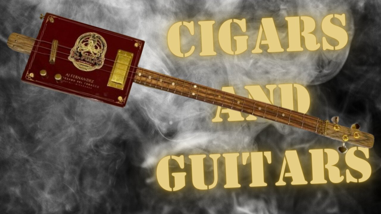 Cigars and guitars