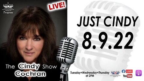 8.9.22 - The Cindy Cochran Show