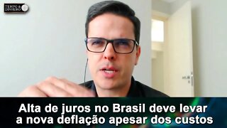 Alta de juros no Brasil deve levar a nova deflação apesar dos custos