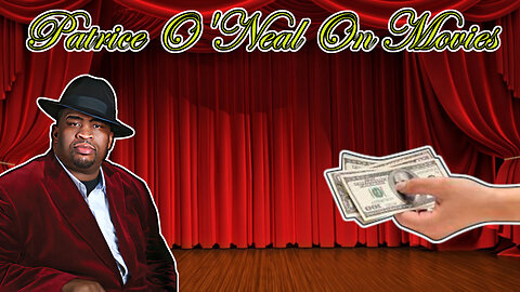 Patrice O'Neal on Movies #4 - White Dollars (With Video)