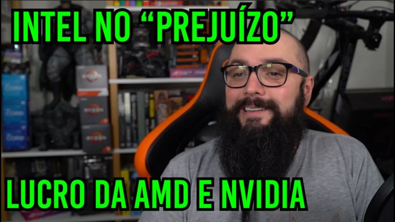 Intel no "Prejuizo" e Lucros AMD e Nvidia !