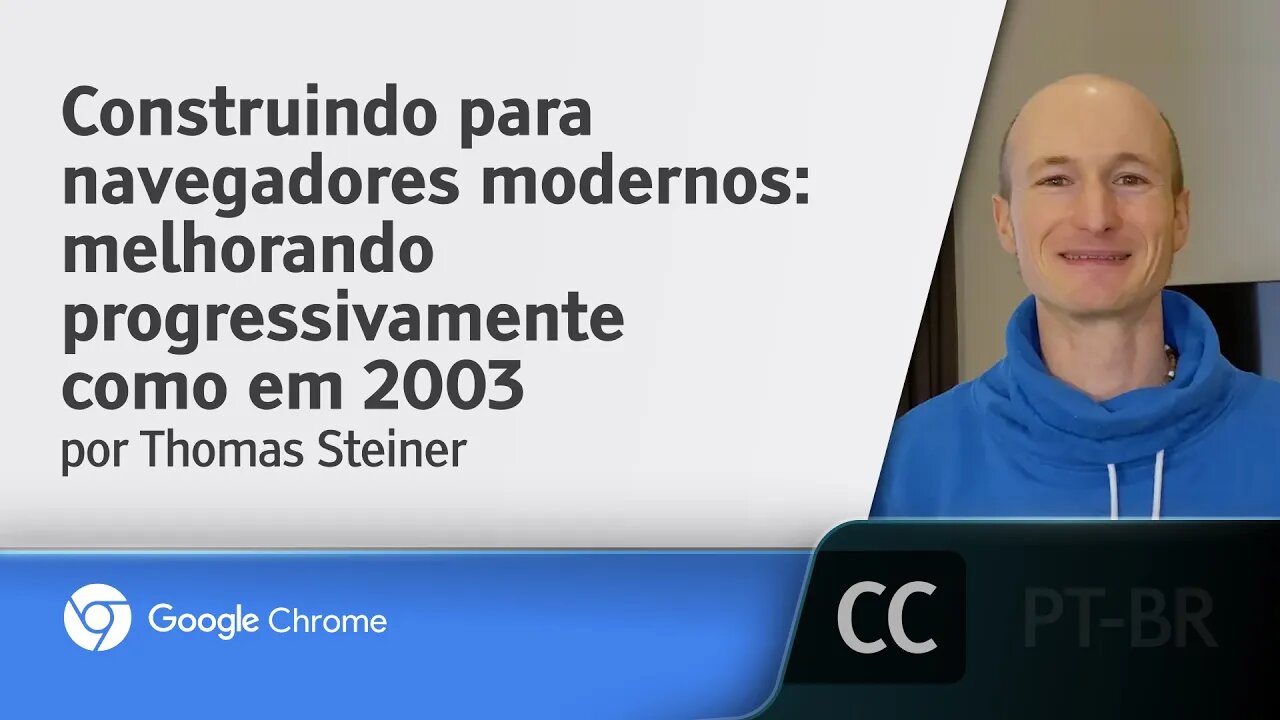 Construindo para navegadores modernos: melhorando progressivamente como em 2003 [LEGENDADO]