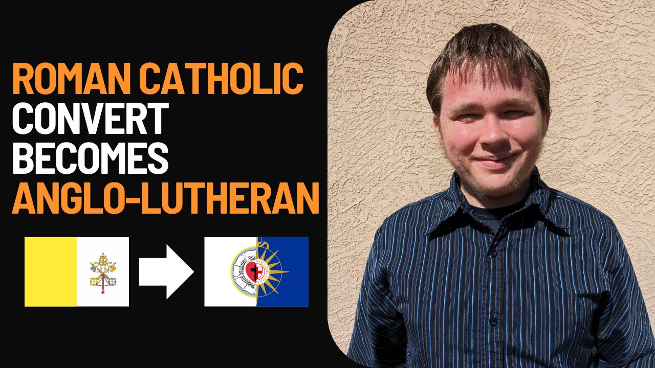 From Roman Catholicism to Anglo-Lutheranism: Caleb Johnston's Story