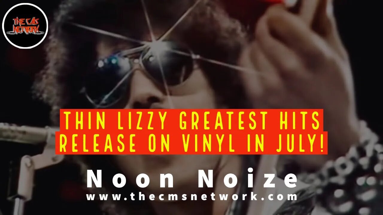 Noon Noize - Thin Lizzy To Release Greatest Hits On Vinyl In July