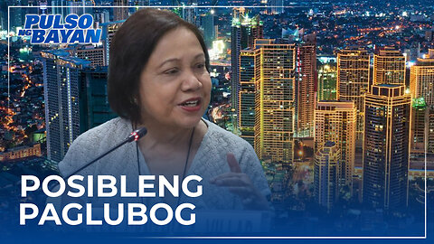 Paglubog ng Metro Manila dahil sa reklamasyon at climate change, posible −Sen. Cynthia Villar