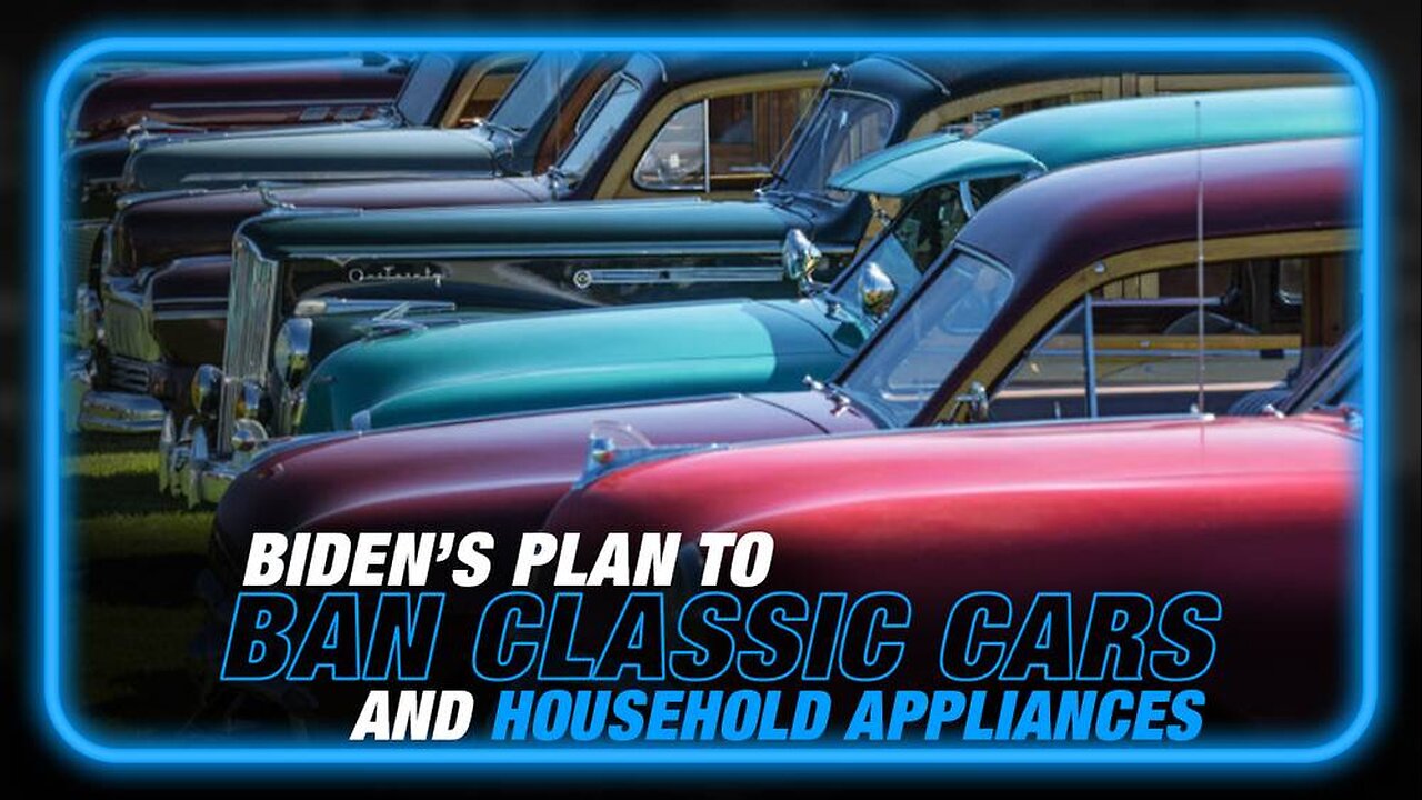 iden Admin Release Plan to Ban Most Household Appliances/California Moves to Ban Classic