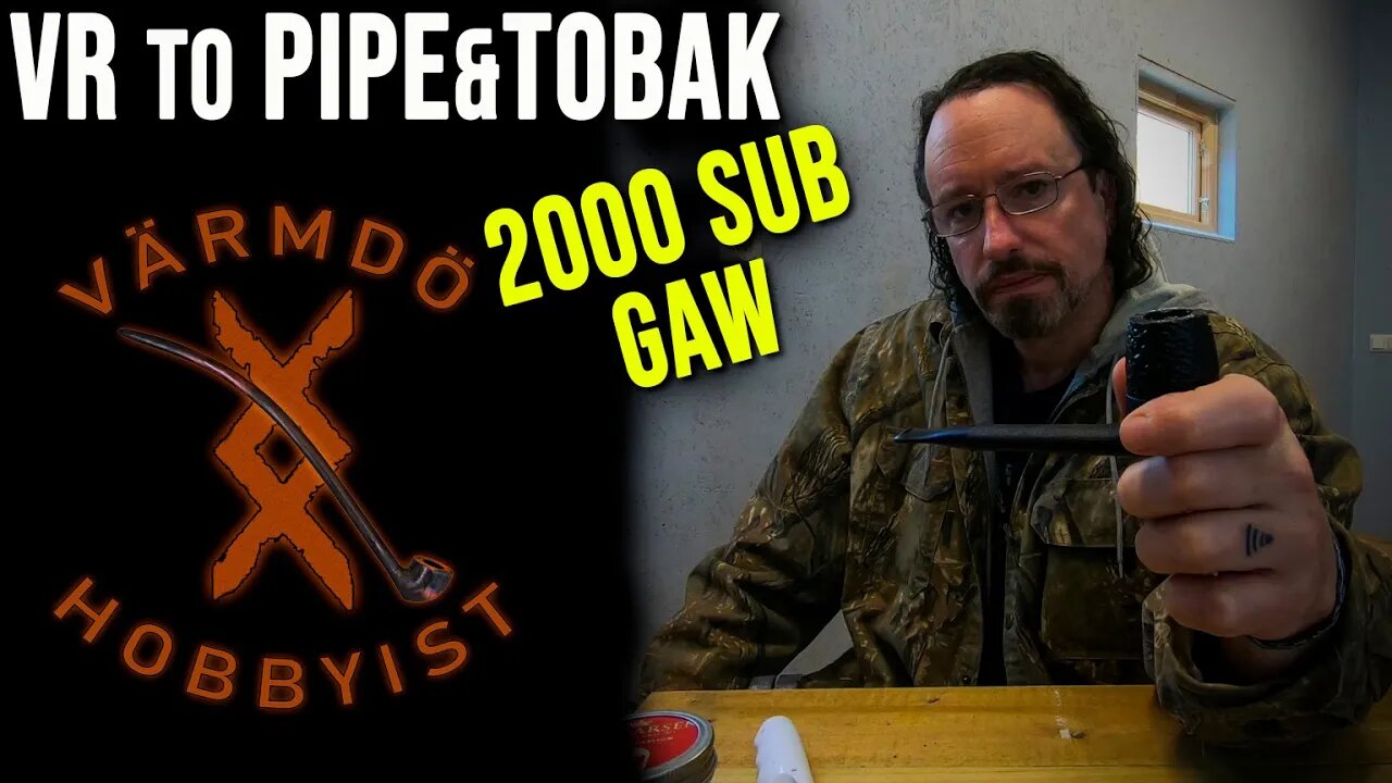 VR to Pipe&Tobak 2000 Sub GAW