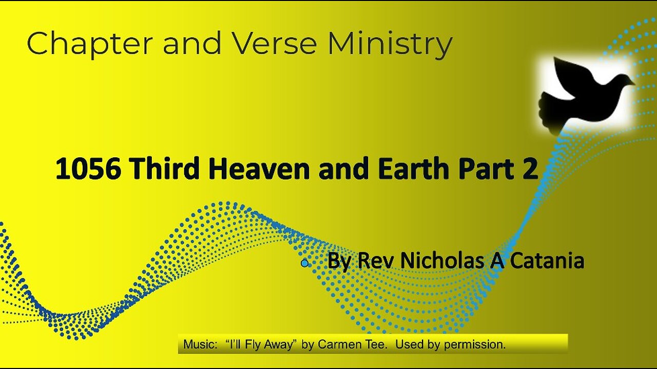 1056 The Third Heaven and Earth Part 2