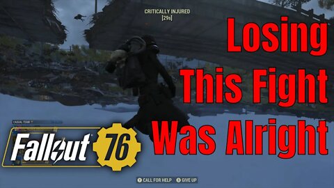 I Am Getting Totally Hammered In Today's Fallout 76 Video