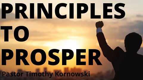 Principles to Prosper- Faith Alive Fellowship | 6/1/2022