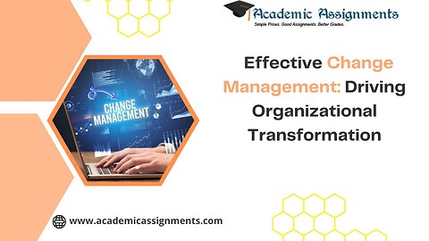 Effective Change Management: Driving Organizational Transformation