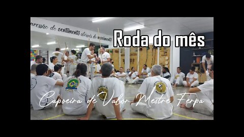 Roda Mensal Capoeira de Valor Mestre Ferpa. Parte 2