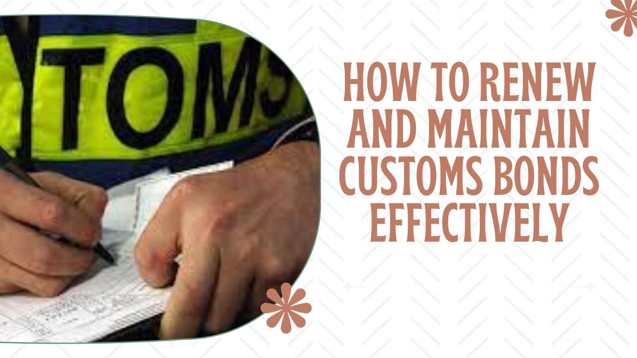 How to Choose the Right Customs Bond for Your Business