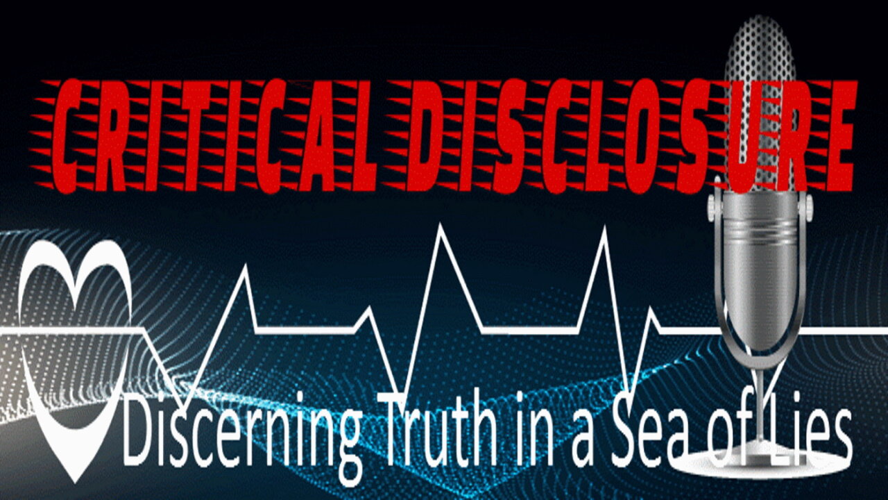 Critical Disclosure Radio – News Updates and Analysis - Live