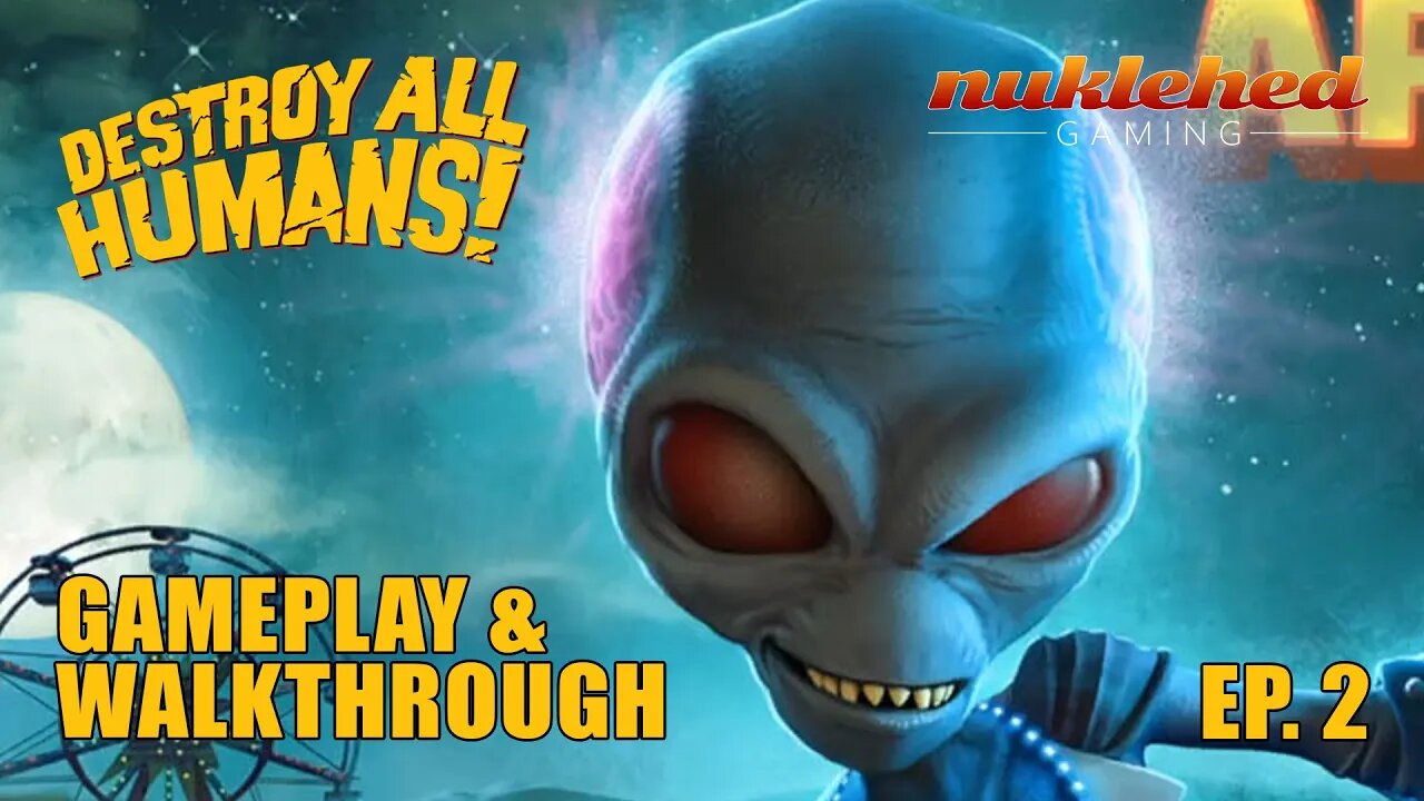 Destroy All Humans! Remake | Gameplay & Walkthrough Ep 2