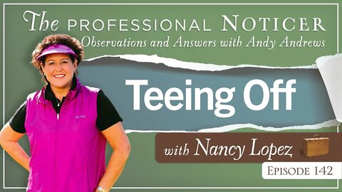 Teeing Off with Nancy Lopez