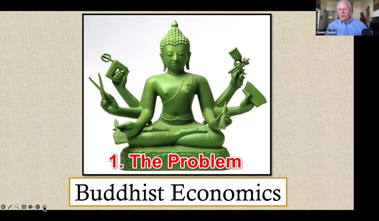 Dan Cozort, Buddhist Economics 1