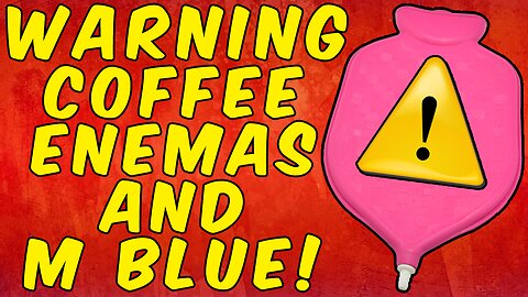 WARNING COFFEE ENEMAS & METHYLENE BLUE!