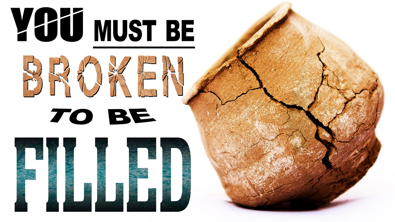 You must be Broken to be Filled | Pastor Shane Idleman