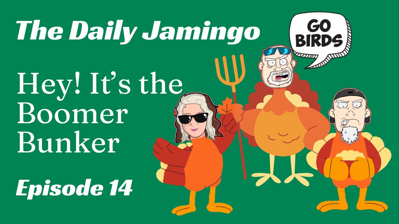 Hey! It's The Boomer Bunker | Episode 14