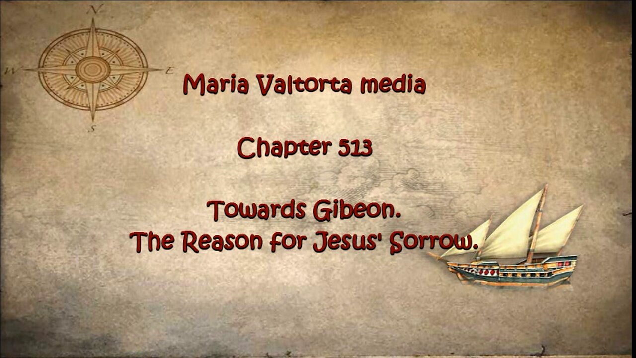 Towards Gibeon. The Reasons for Jesus' Sorrow.