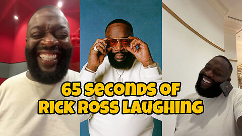 65 Seconds of Rick Ross laughing