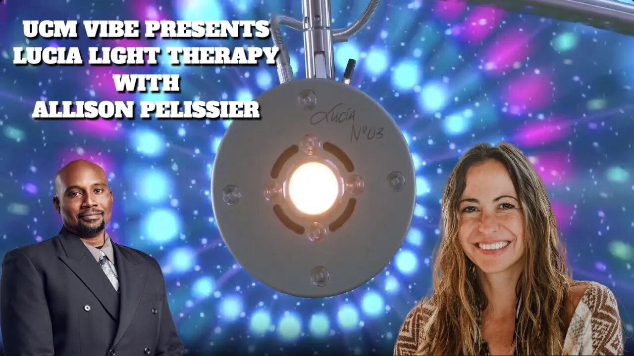 UCM VIBE: LUCIA LIGHT THERAPY