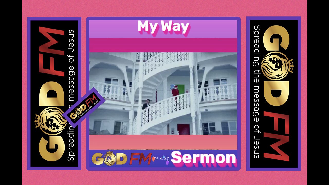 ****——MY WAY —— **** Sermon 24.6.23