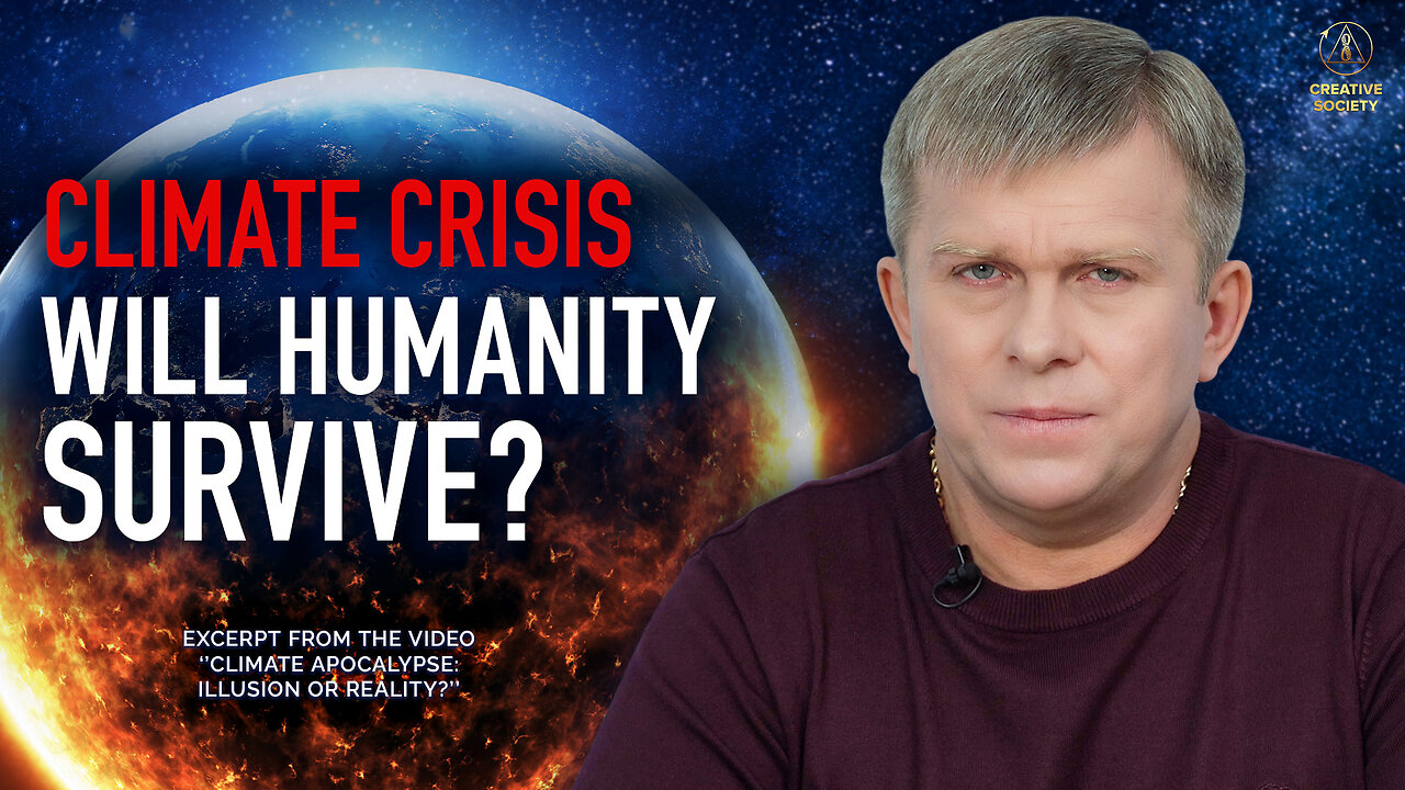 How Can Humanity Survive in the Time of Climate Crisis?