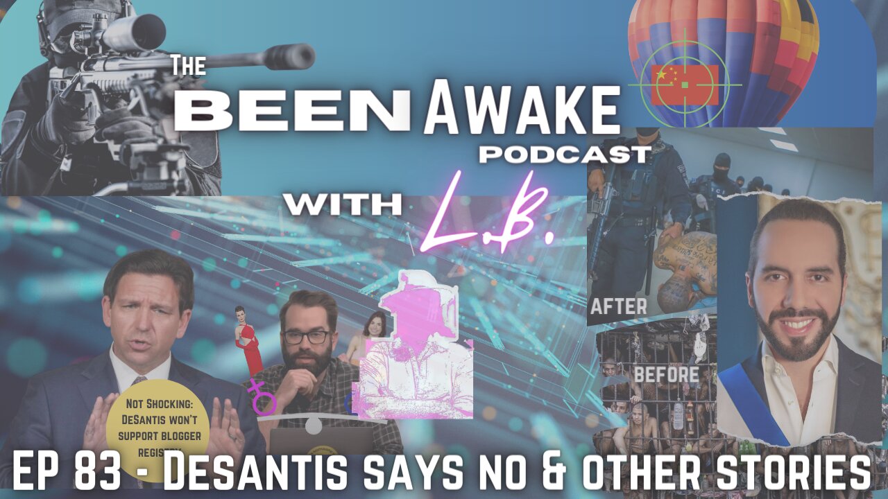 DeSantis says NO & other stories - Ep 82