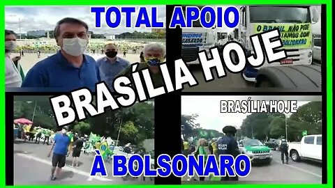 BRASÍLIA EM GRANDE DEMOSTRAÇÃO DE APOIO À BOLSONARO