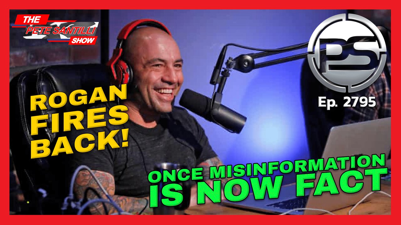 Joe Rogan Fires Back At Cancel Culture: "What Was Once Misinformation Is Now FACT"