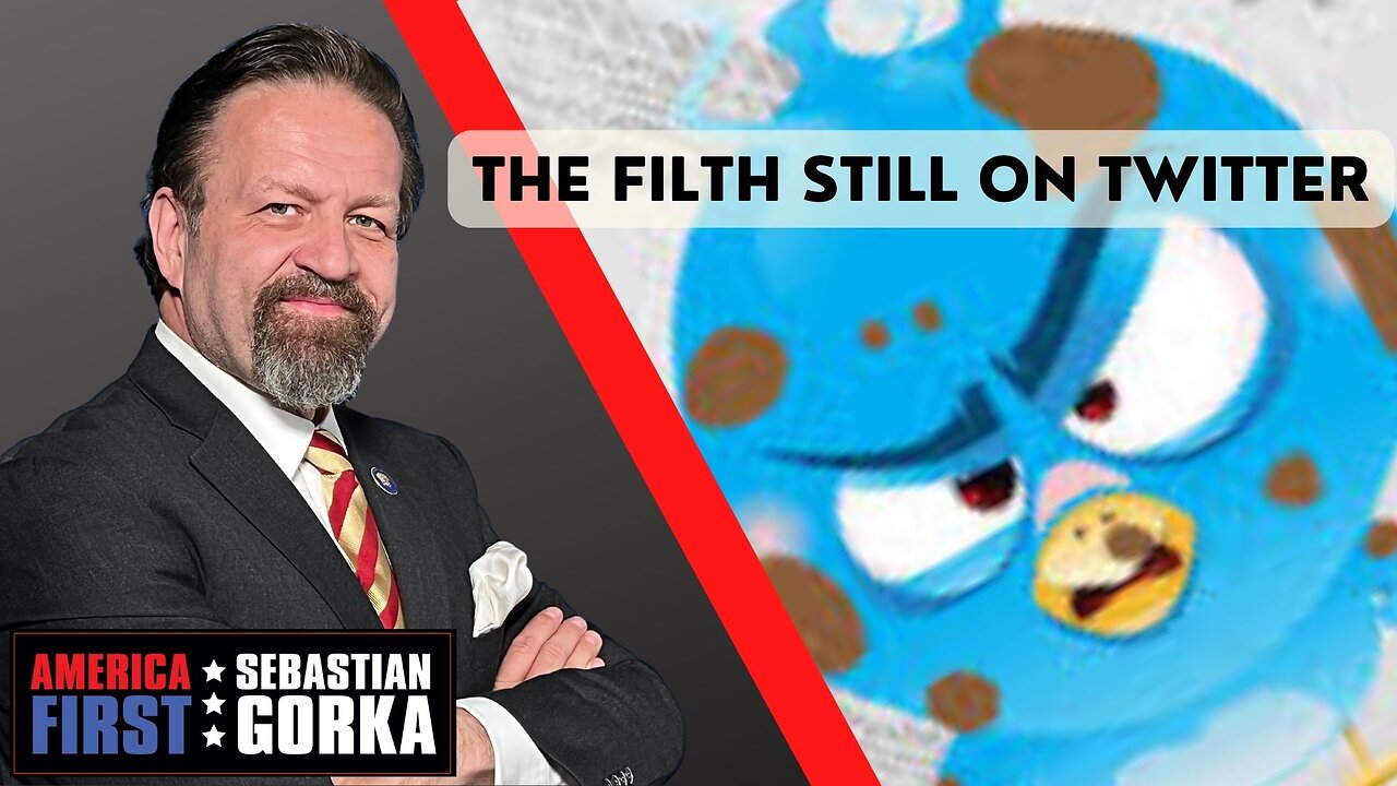 The Filth still on Twitter. Sebastian Gorka on AMERICA First