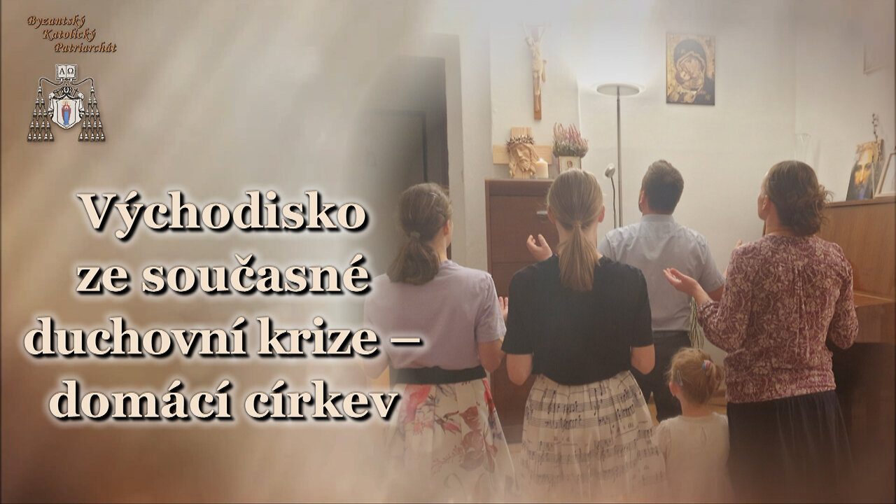 Východisko ze současné duchovní krize – domácí církev