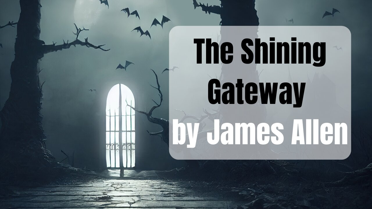 The Shining Gateway by James Allen