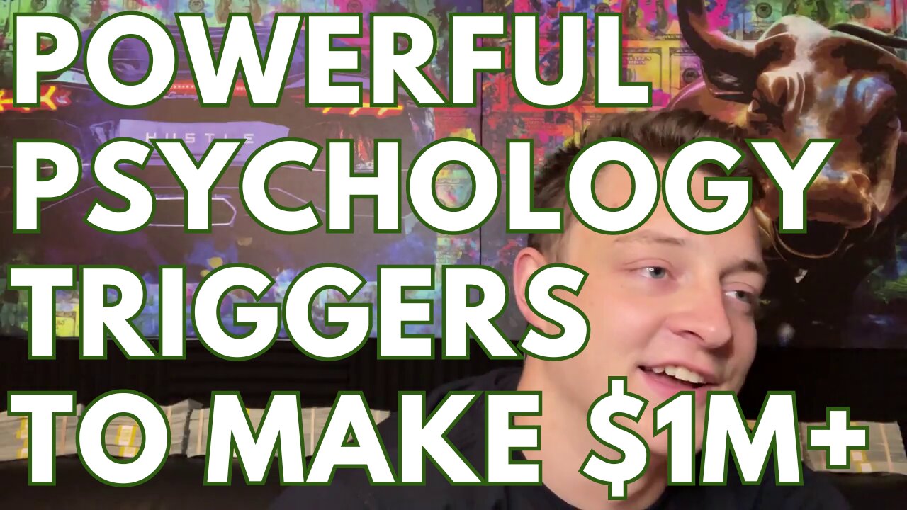 Powerful Psychology Triggers To Make $1M+