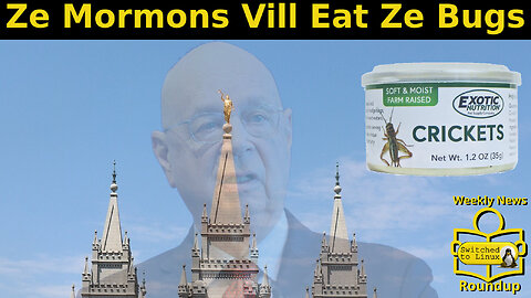 Ze Mormons Vill Eat Ze Bugs