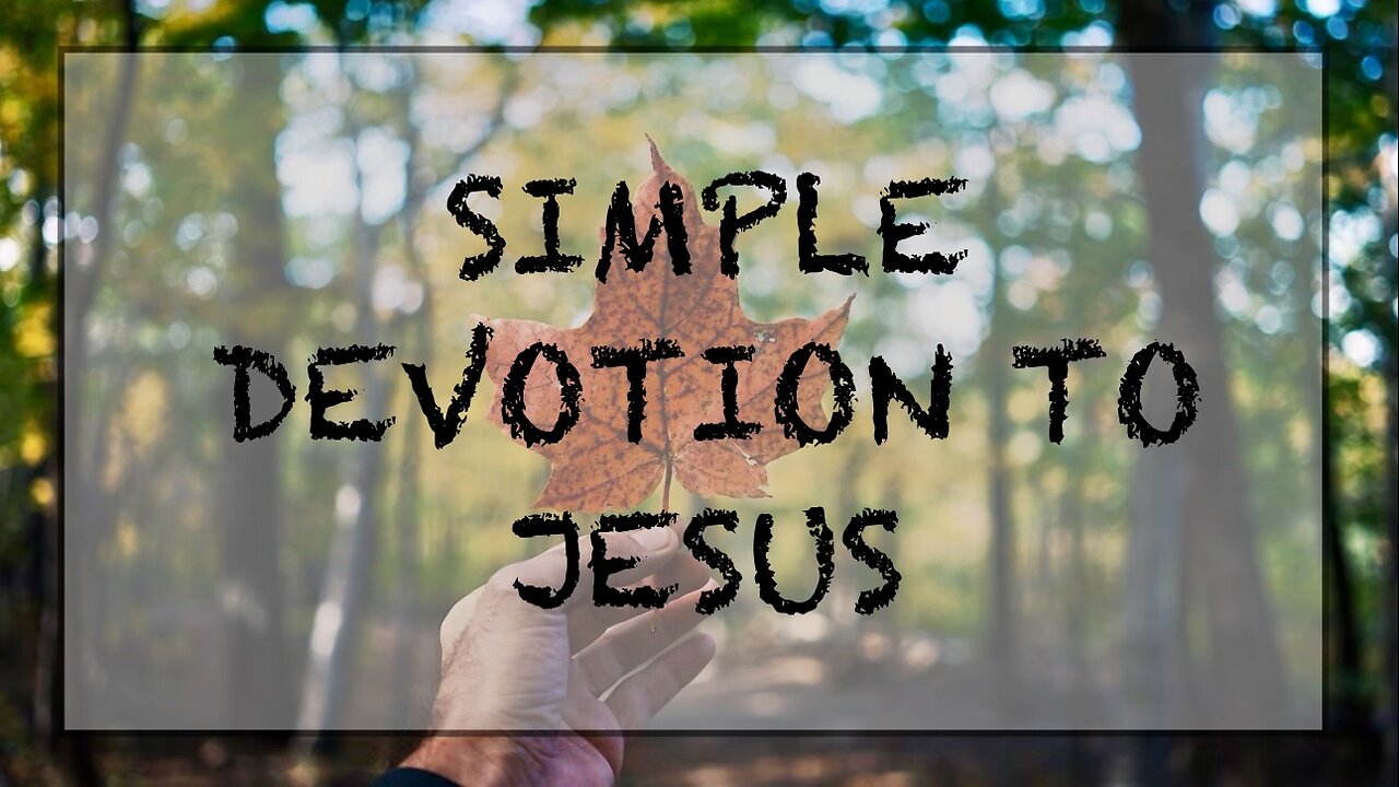 Simplicity, purity, devotion to Christ.