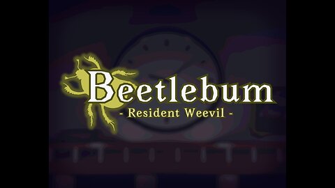 Beetlebum - Gameplay(no commentary)